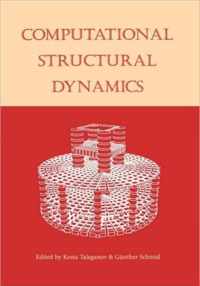 Computational Structural Dynamics: Proceedings of the International Workshop, Iziis, Skopje, Macedonia, 22-24 February 2001