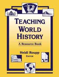 Teaching World History: A Resource Book
