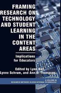 Framing Research on Technology and Student Learning in the Content Areas