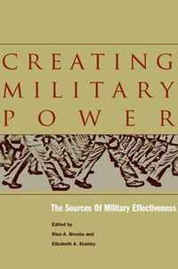 Creating Military Power