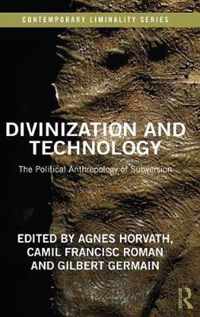 Divinization and Technology