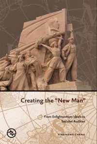 Creating the New Man