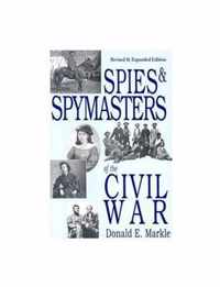 Spies and Spymasters of the Civil War