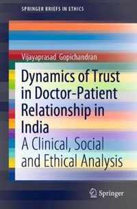 Dynamics of Trust in Doctor Patient Relationship in India