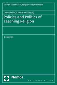 Policies and Politics of Teaching Religion Studies in Ethnicity, Religion and Democracy