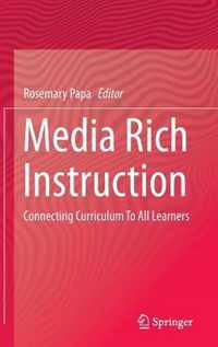 Media Rich Instruction