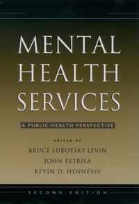 Mental Health Services: A Public Health Perspective