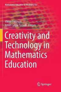 Creativity and Technology in Mathematics Education