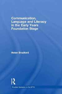 Communication, Language and Literacy in the Early Years Foundation Stage