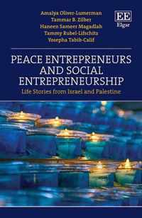 Peace Entrepreneurs and Social Entrepreneurship