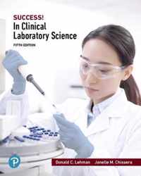 SUCCESS! in Clinical Laboratory Science