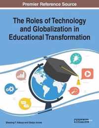 The Roles of Technology and Globalization in Educational Transformation