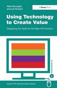 Using Technology To Create Value