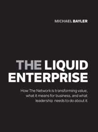 The liquid enterprise