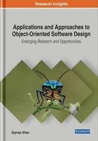 Applications and Approaches to Object-Oriented Software Design