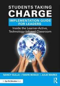 Students Taking Charge Implementation Guide for Leaders