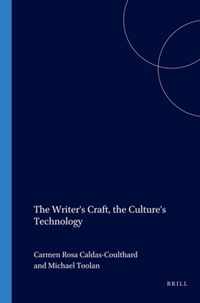 The Writer's Craft, the Culture's Technology