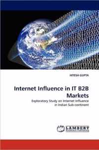 Internet Influence in It B2B Markets