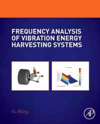 Frequency Analysis of Vibration Energy Harvesting Systems