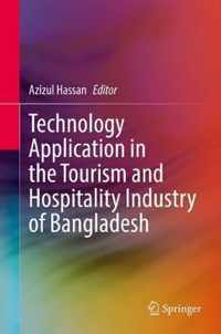 Technology Application in the Tourism and Hospitality Industry of Bangladesh