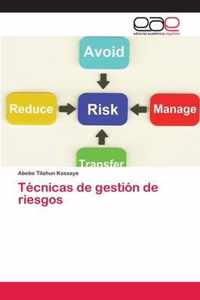 Tecnicas de gestion de riesgos