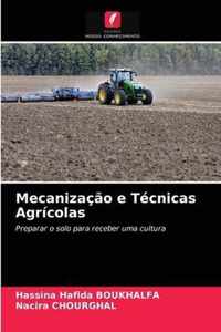 Mecanizacao e Tecnicas Agricolas