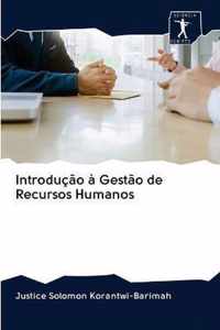 Introducao a Gestao de Recursos Humanos