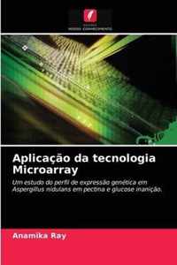 Aplicacao da tecnologia Microarray