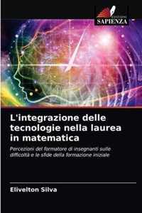 L'integrazione delle tecnologie nella laurea in matematica