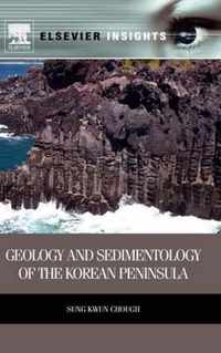 Geology and Sedimentology of the Korean Peninsula