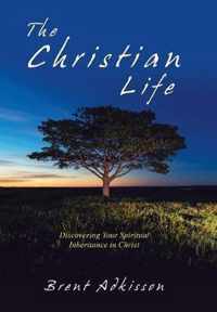 The Christian Life