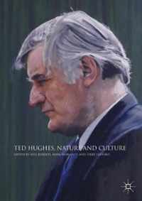 Ted Hughes, Nature and Culture