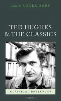 Ted Hughes and the Classics