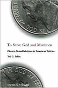 To Serve God and Mammon