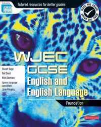 WJEC GCSE English and English Language Foundation Student Book