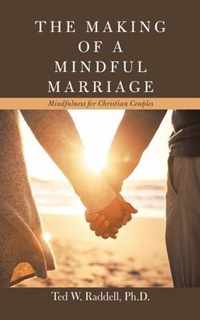 The Making of a Mindful Marriage