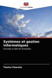 Systemes et gestion informatiques