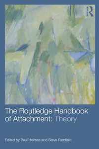 The Routledge Handbook of Attachment