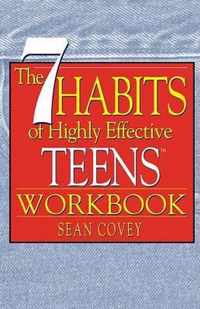 The 7 Habits of Highly Effective Teens