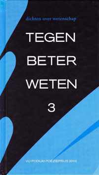 Tegen beter weten - deel 3