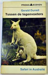 Tussen de tegenvoeters - Gerald Durrel - Safari in Australie