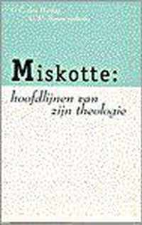 Miskotte hoofdlijnen van zijn theologie