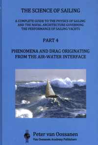 The Science of Sailing 4 -   Phenomena and Drag Originating from the Air-Water Interface