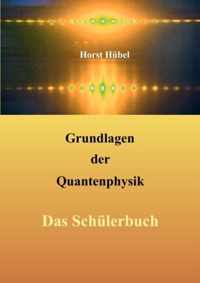 Grundlagen der Quantenphysik