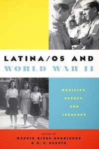 Latina/os and World War II