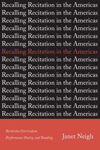 Recalling Recitation in the Americas