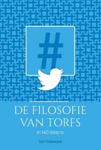 De filosofie van Torfs in 140 tekens