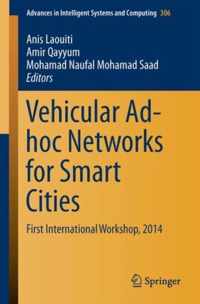 Vehicular Ad hoc Networks for Smart Cities