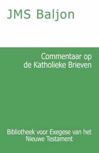 Bibliotheek voor Exegese van het Nieuwe Testament  -   Commentaar op de Katholieke Brieven