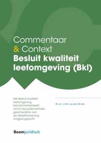 Commentaar & Context  -   Besluit kwaliteit leefomgeving (Bkl)